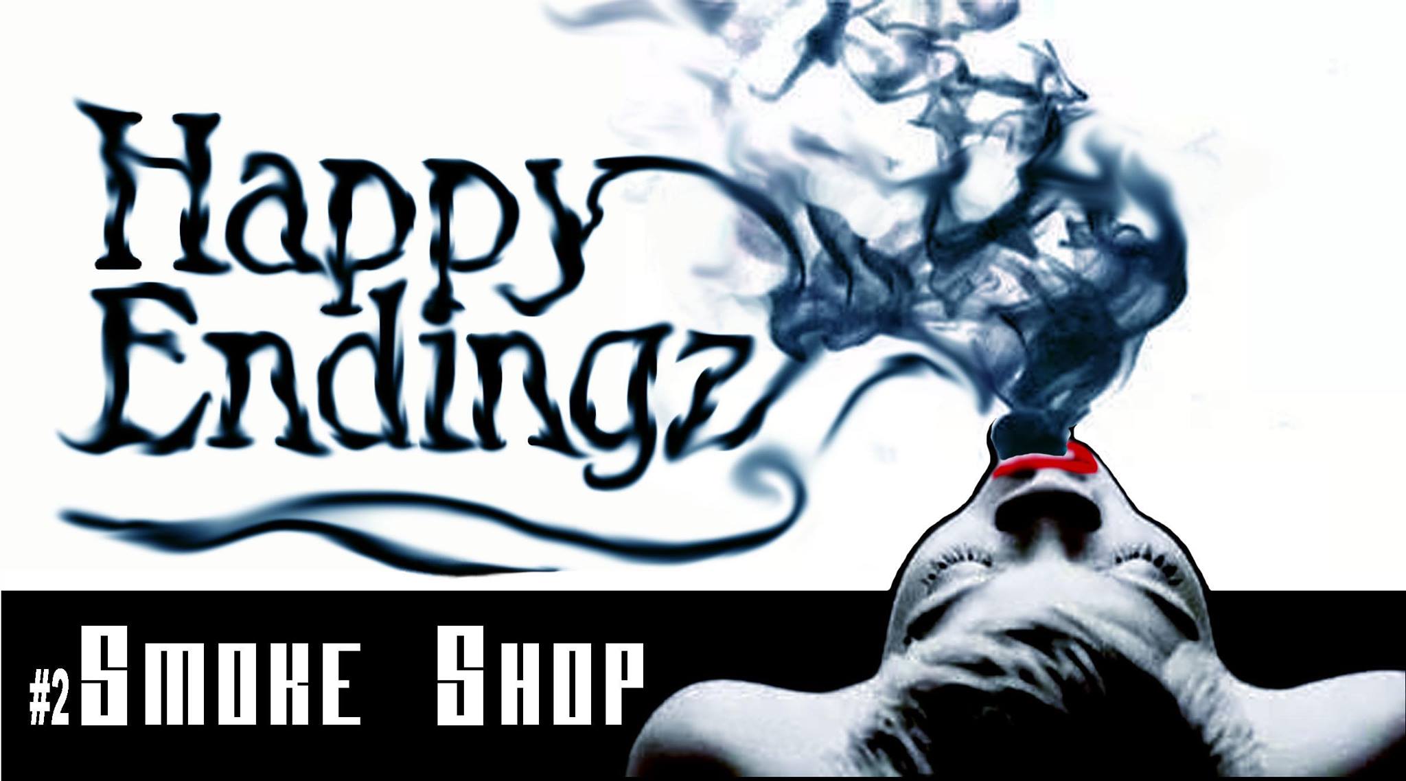 Happy endingz smoke shop 2 1